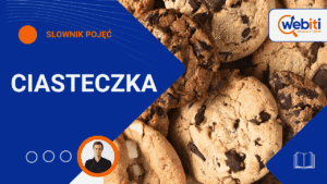 Ciasteczka co to znaczy