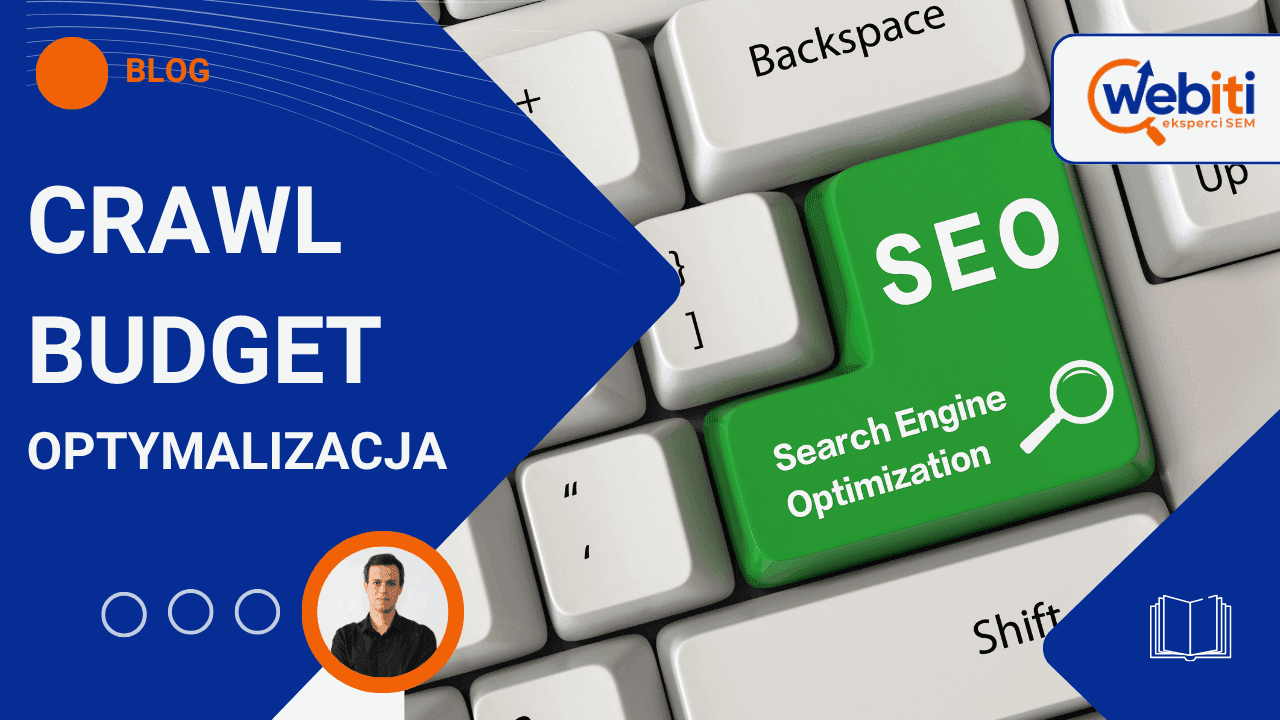 Crawl budget jak optymalizować