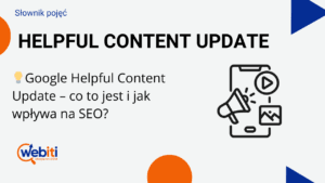 Google Helpful Content Update co to
