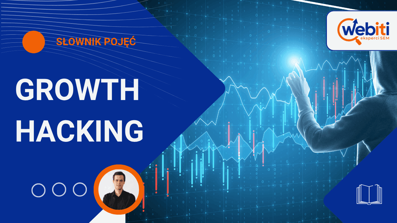 Growth Hacking co to