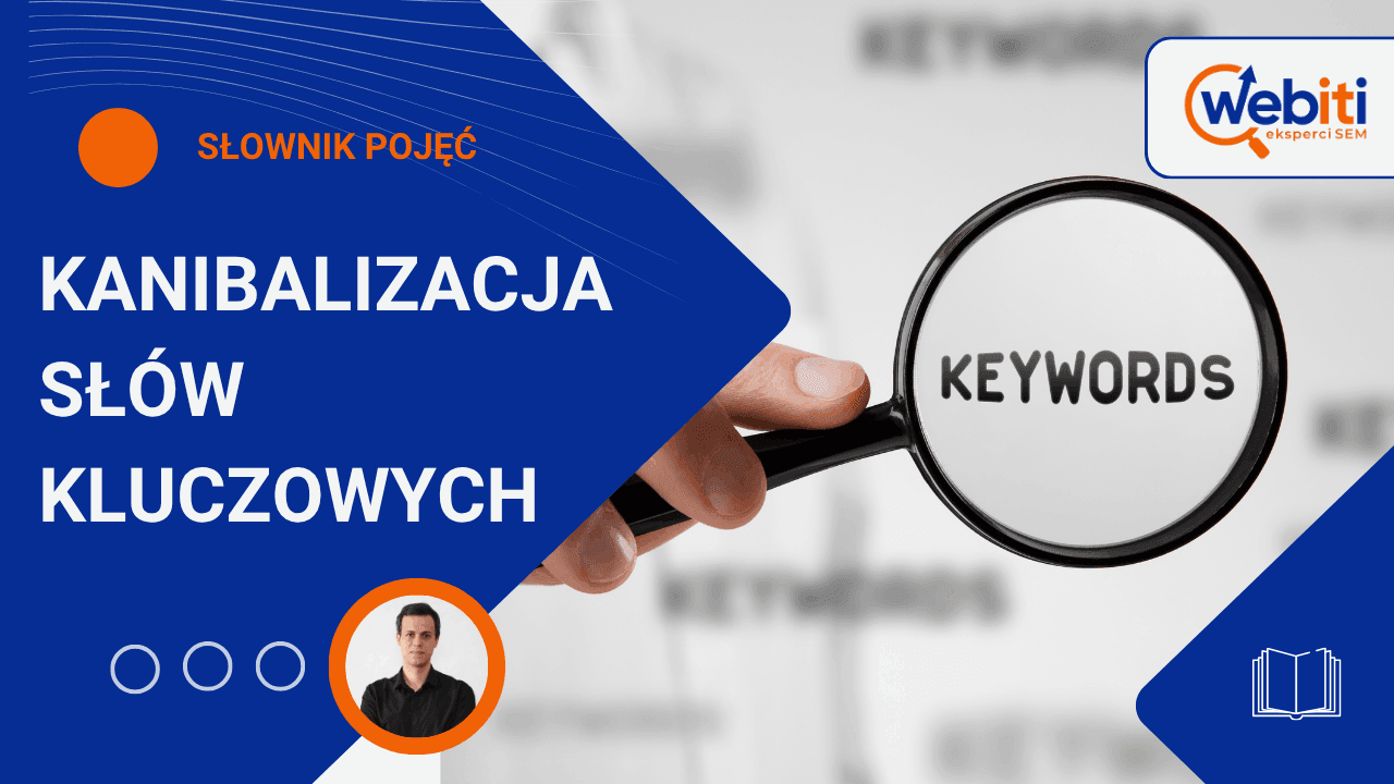 Kanibalizacja słów kluczowych co oznacza