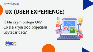 UX (User Experience) co to