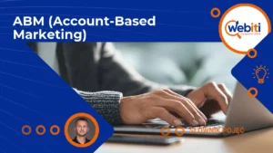ABM (Account-Based Marketing)