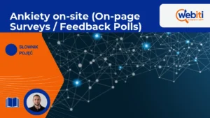 Ankiety on-site (On-page Surveys / Feedback Polls)