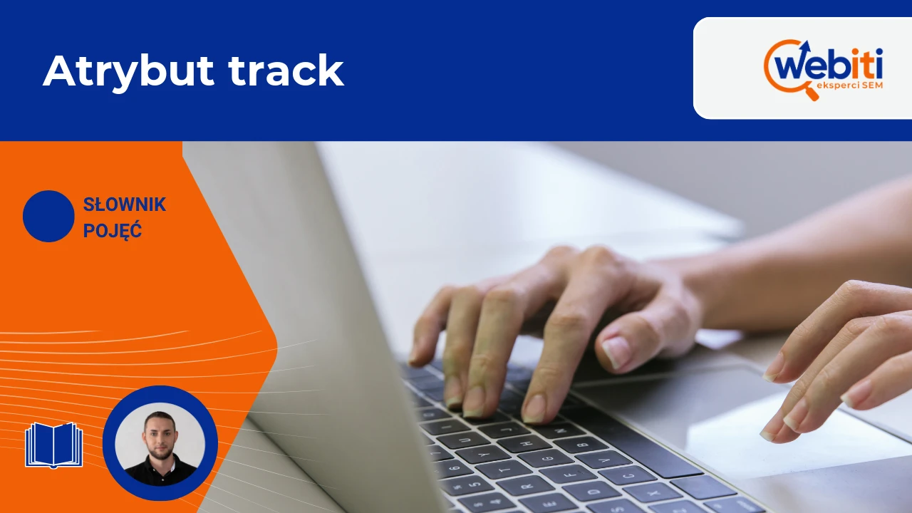 Atrybut track