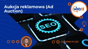 Aukcja reklamowa (Ad Auction)