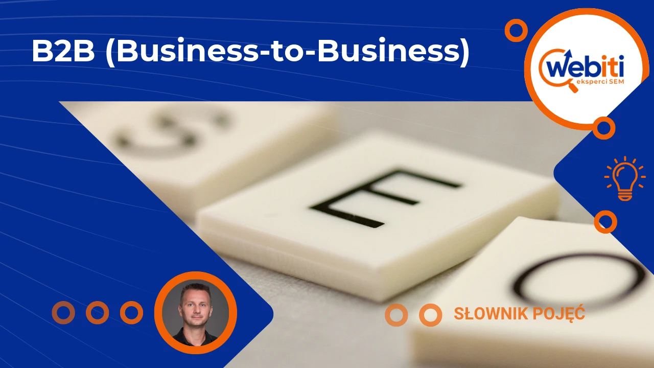 B2B (Business-to-Business)