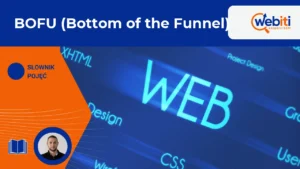 BOFU (Bottom of the Funnel)