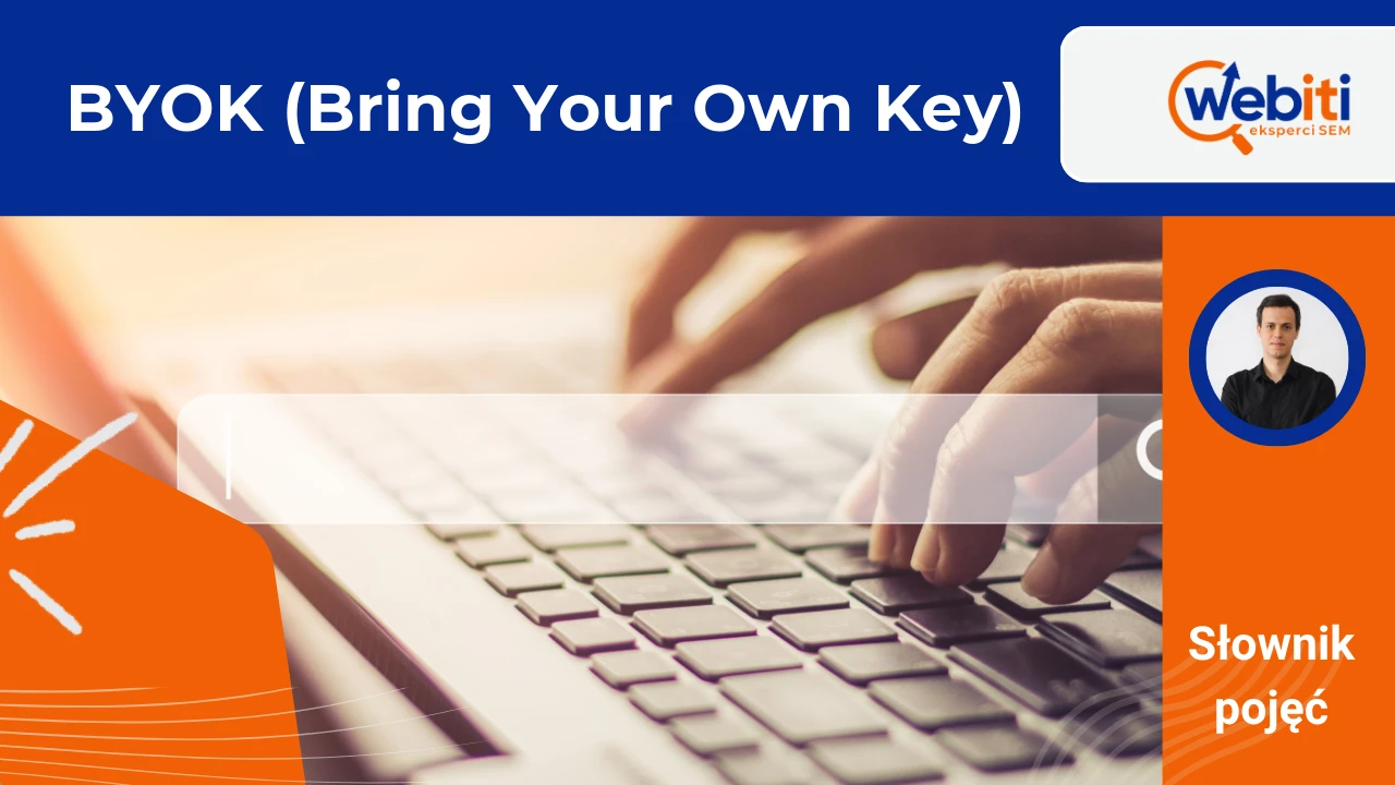 BYOK (Bring Your Own Key)