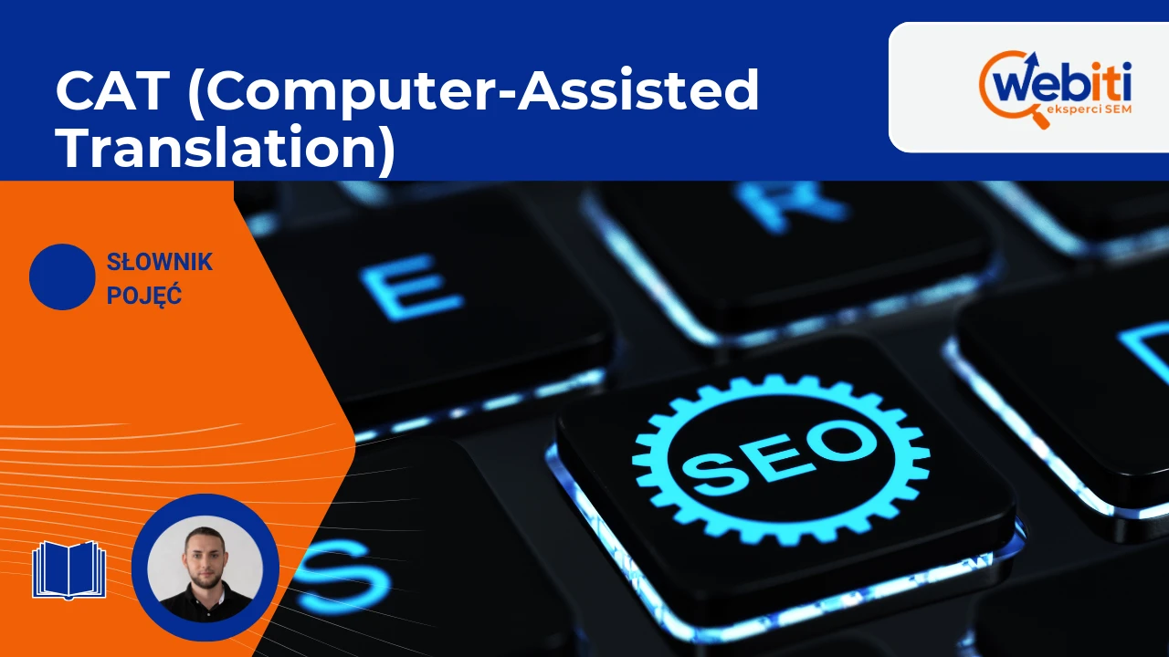 CAT (Computer-Assisted Translation)
