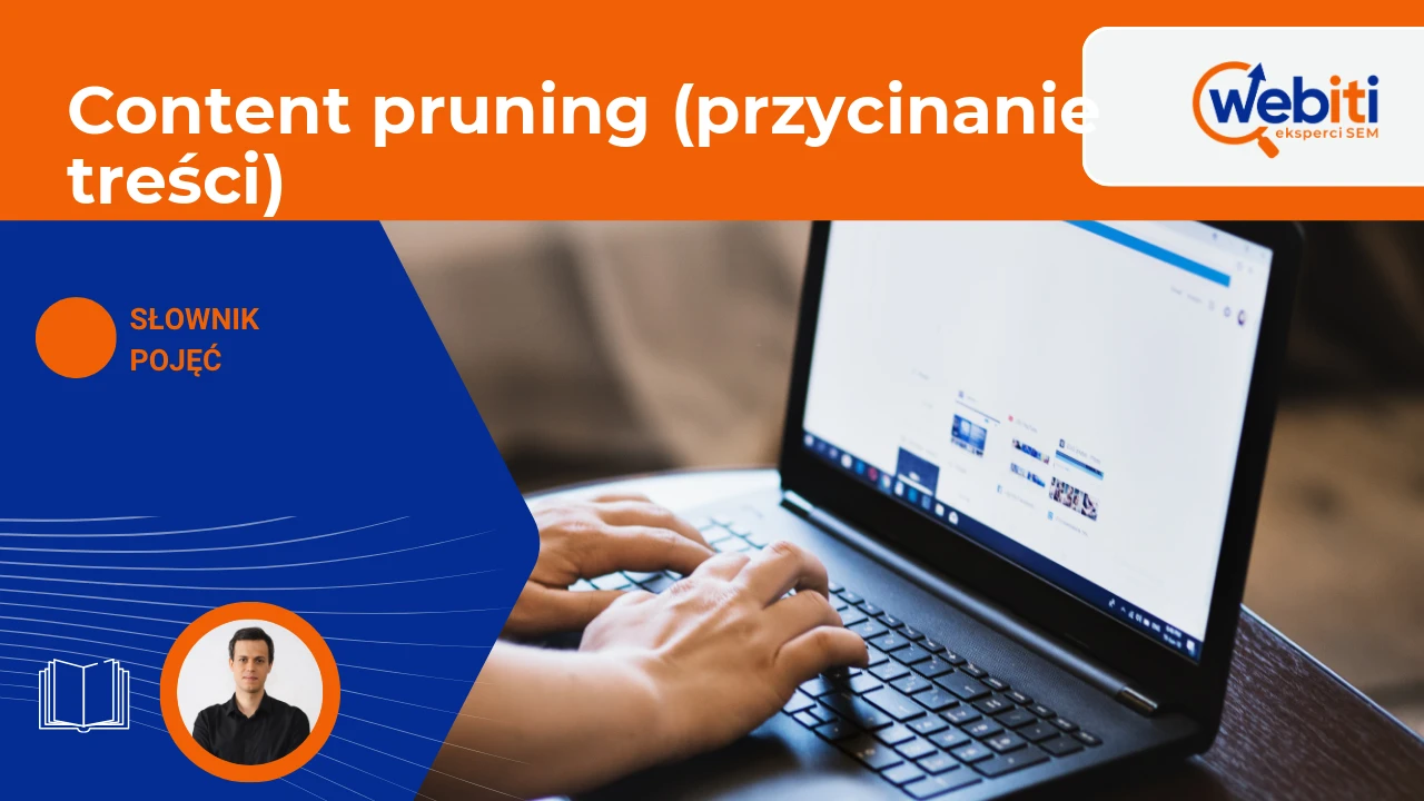 Content pruning (przycinanie treści)