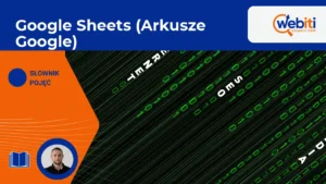 Google Sheets (Arkusze Google)