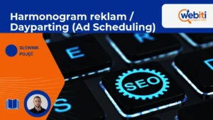 Harmonogram reklam / Dayparting (Ad Scheduling)