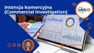 Intencja komercyjna (Commercial Investigation)