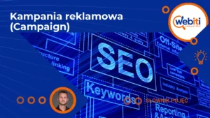Kampania reklamowa (Campaign)