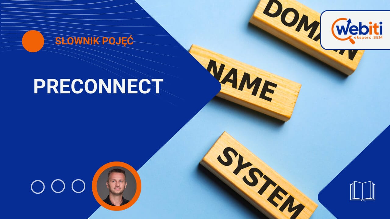 Preconnect – co to jest i jak wpływa na SEO?