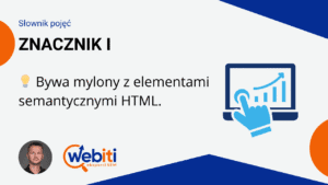 Znacznik I - kiedy warto go używać?